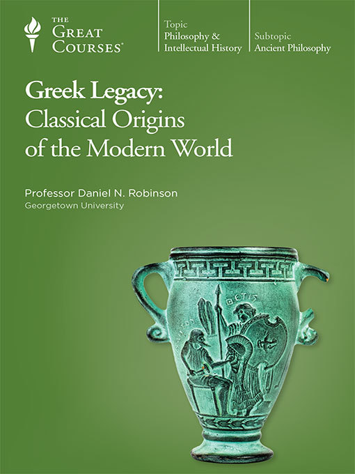 Title details for Greek Legacy by Daniel N. Robinson - Available